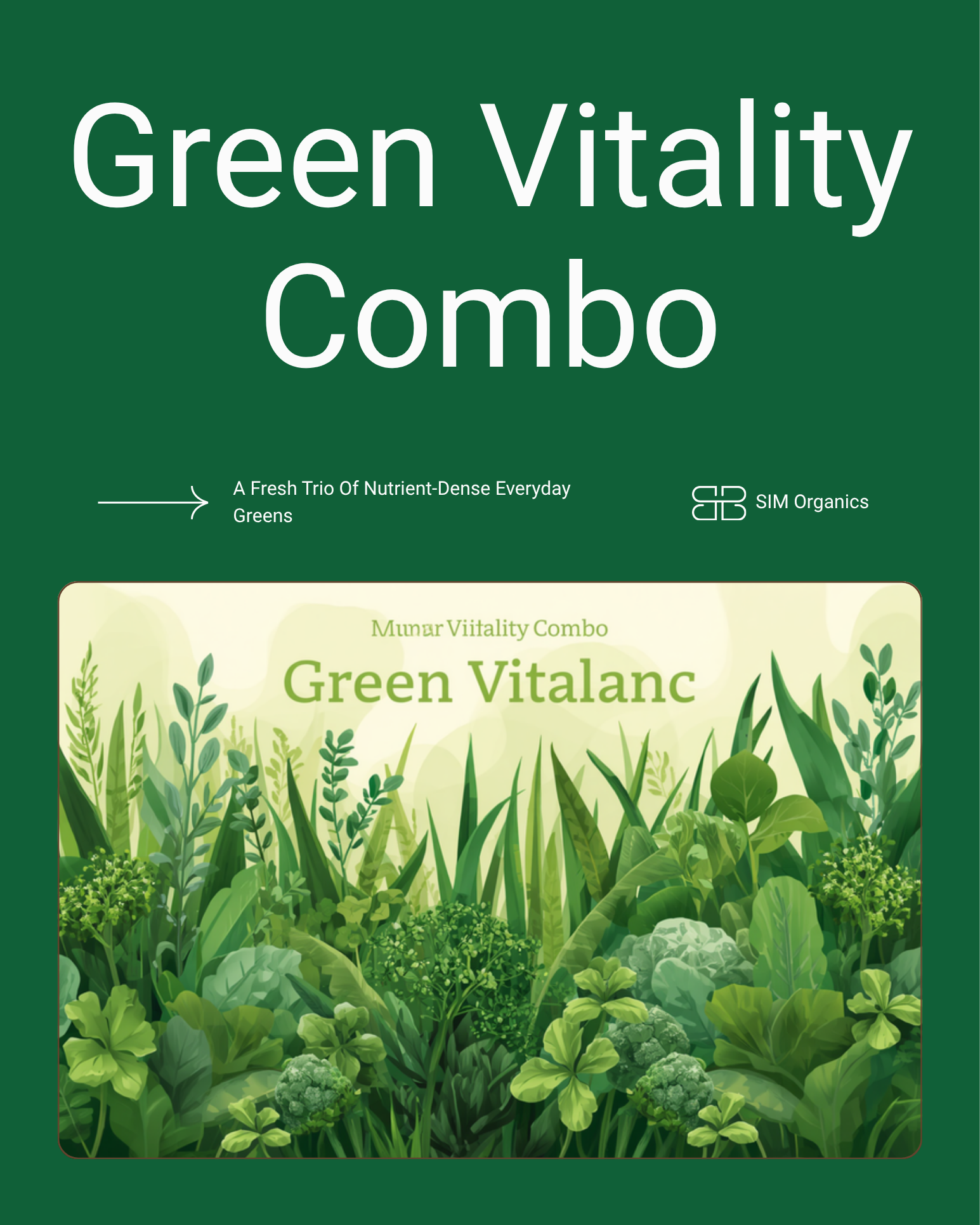 Green Vitality Combo by SIM Organics